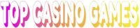 Top Casino Games